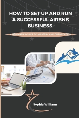 Book cover for How to Set up and Run a Successful Airbnb Business