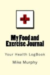 Book cover for My Food and Exercise Journal