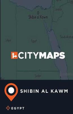 Book cover for City Maps Shibin Al Kawm Egypt