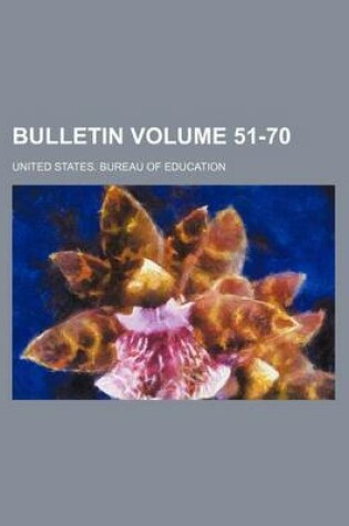 Cover of Bulletin Volume 51-70