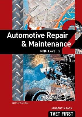 Book cover for Automotive Repair & Maintenance NQF2 Student's Book