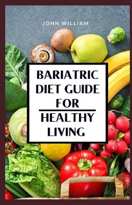 Book cover for Bariatric Diet Guide for Healthy Living