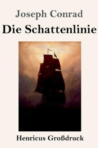 Cover of Die Schattenlinie (Großdruck)