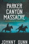 Book cover for Parker Canyon Massacre