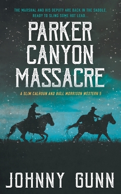 Book cover for Parker Canyon Massacre