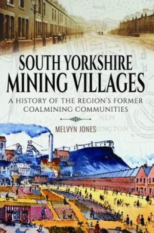 Cover of South Yorkshire Mining Villages