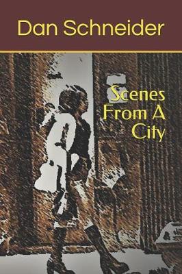 Book cover for Scenes From A City