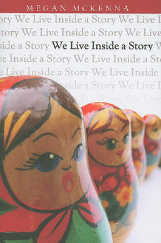 Cover of We Live Inside a Story