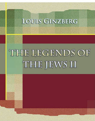 Book cover for The Legends of the Jews II