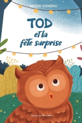 Cover of Tod et la fête surprise