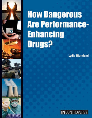 Book cover for How Dangerous Are Performance-Enhancing Drugs?