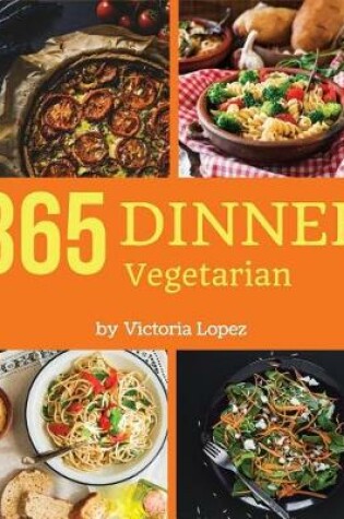 Cover of Vegetarian Dinner 365