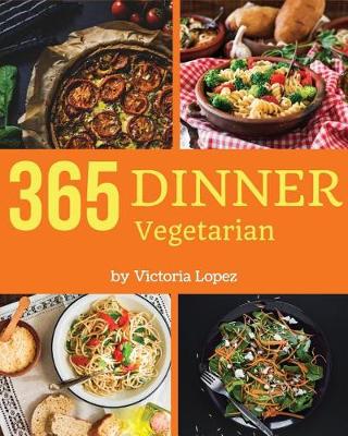 Cover of Vegetarian Dinner 365