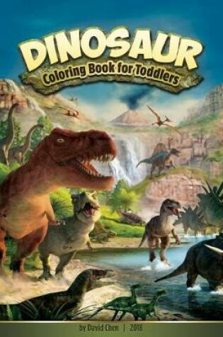 Cover of Dinosaur Coloring Book for Toddles