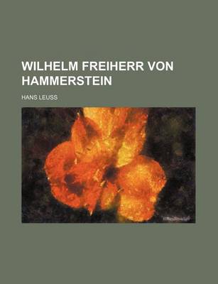 Book cover for Wilhelm Freiherr Von Hammerstein