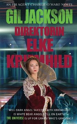 Book cover for Direktorin Elke Kriemhild