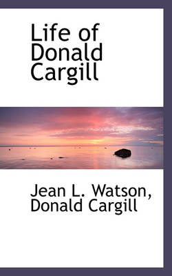 Book cover for Life of Donald Cargill