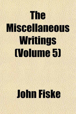 Book cover for The Miscellaneous Writings (Volume 5)