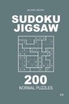 Book cover for Sudoku Jigsaw - 200 Normal Puzzles 9x9 (Volume 6)