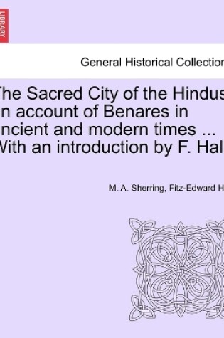 Cover of The Sacred City of the Hindus