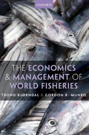 Cover of The Economics and Management of World Fisheries