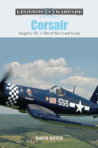 Cover of Corsair: Vought's F4U in World War II and Korea
