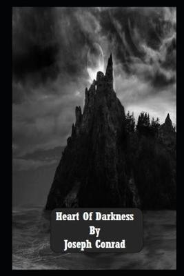 Book cover for Heart of Darkness By Joseph Conrad An Annotated Latest Updated Version