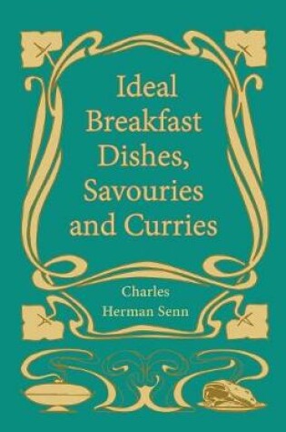 Cover of Ideal Breakfast Dishes, Savouries and Curries