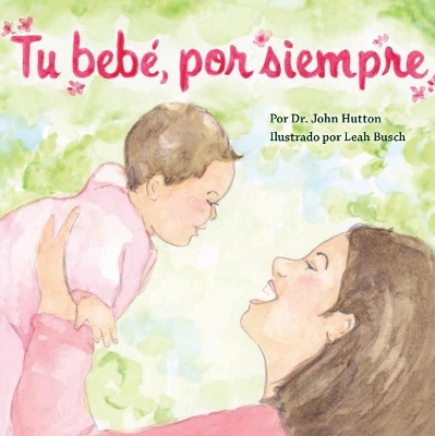 Book cover for Tu bebé, por siempre