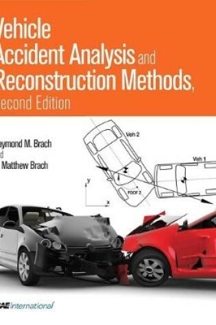 Cover of Vehicle Accident Analysis and Reconstruction Methods, Second Edition