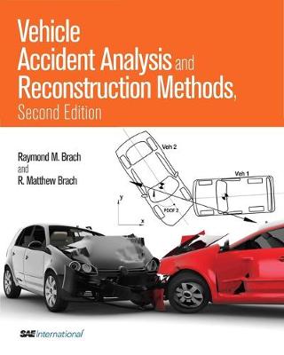 Book cover for Vehicle Accident Analysis and Reconstruction Methods, Second Edition