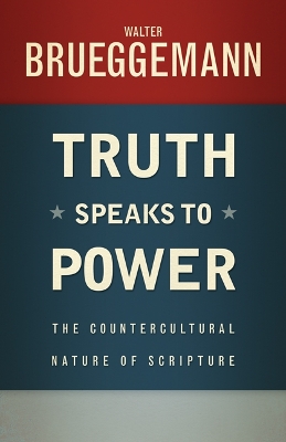 Book cover for Truth Speaks to Power