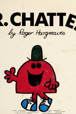 Cover of MR Men Chatterbox