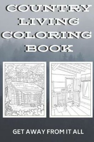 Cover of Country Living Coloring Book