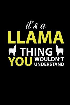 Cover of It's A Llama Thing You Wouldn't Understand