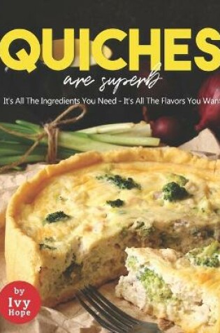 Cover of Quiches are Superb