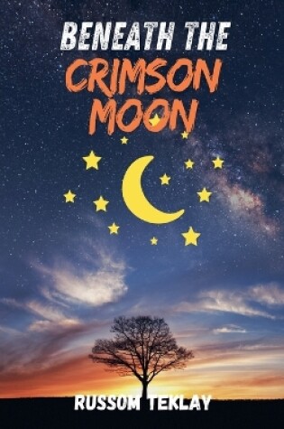 Cover of Beneath the Crimson Moon