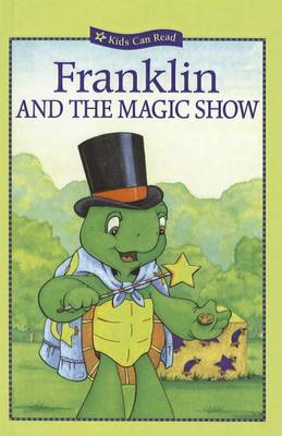 Book cover for Franklin and the Magic Show