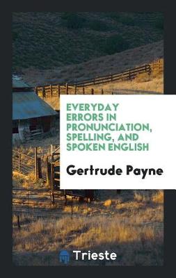 Book cover for Everyday Errors in Pronunciation, Spelling, and Spoken English