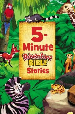 Cover of 5-Minute Adventure Bible Stories