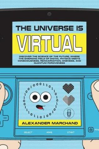 Cover of The Universe Is Virtual