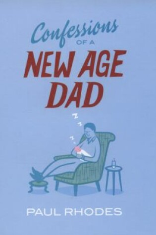 Cover of Confessions of a New-age Dad