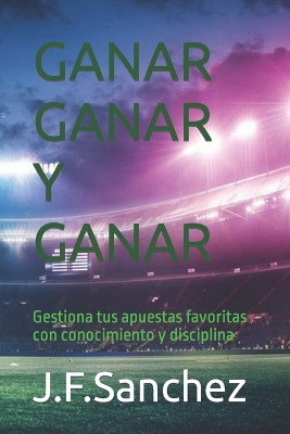 Cover of Ganar Ganar y Ganar