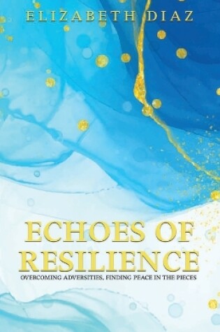 Cover of Echoes of Resilience