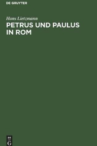 Cover of Petrus Und Paulus in ROM