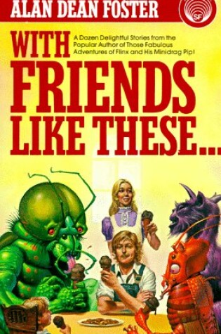 Cover of With Friends Like These