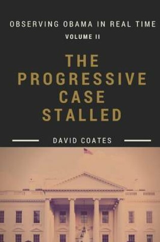 Cover of The Progressive Case Stalled