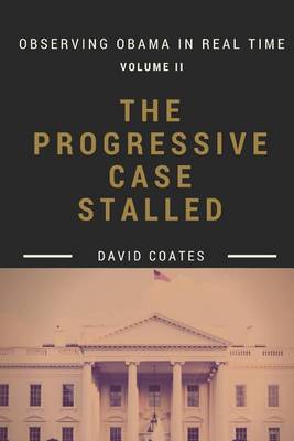 Cover of The Progressive Case Stalled