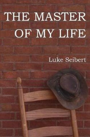 Cover of The Master of My Life