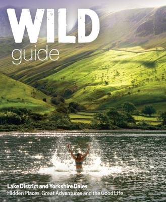 Cover of Wild Guide Lake District and Yorkshire Dales